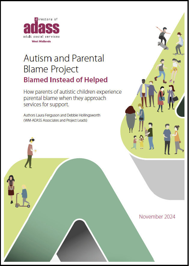 Cover of Blamed Instead of Helped report from the WM ADASS Autism and parental blame project